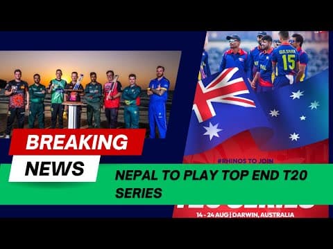 अष्ट्रेलिया जाँदैछ नेपाल 🇳🇵 | टप एन्ड T20 सिरिजमा पाकिस्तान A र बंगलादेश A सँग भिडन्त!